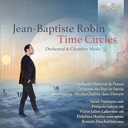 Le disque Jean-Baptiste Robin «Time Circles» reçoit le Choc de Classica 